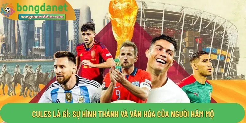 Cules là gì